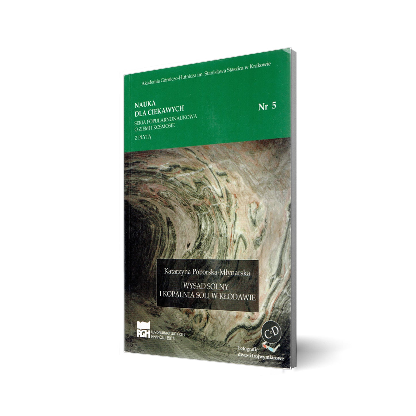 Nauka dla ciekawych. Wysad solny i Kopalnia Soli w Kłodawie. Nr 5