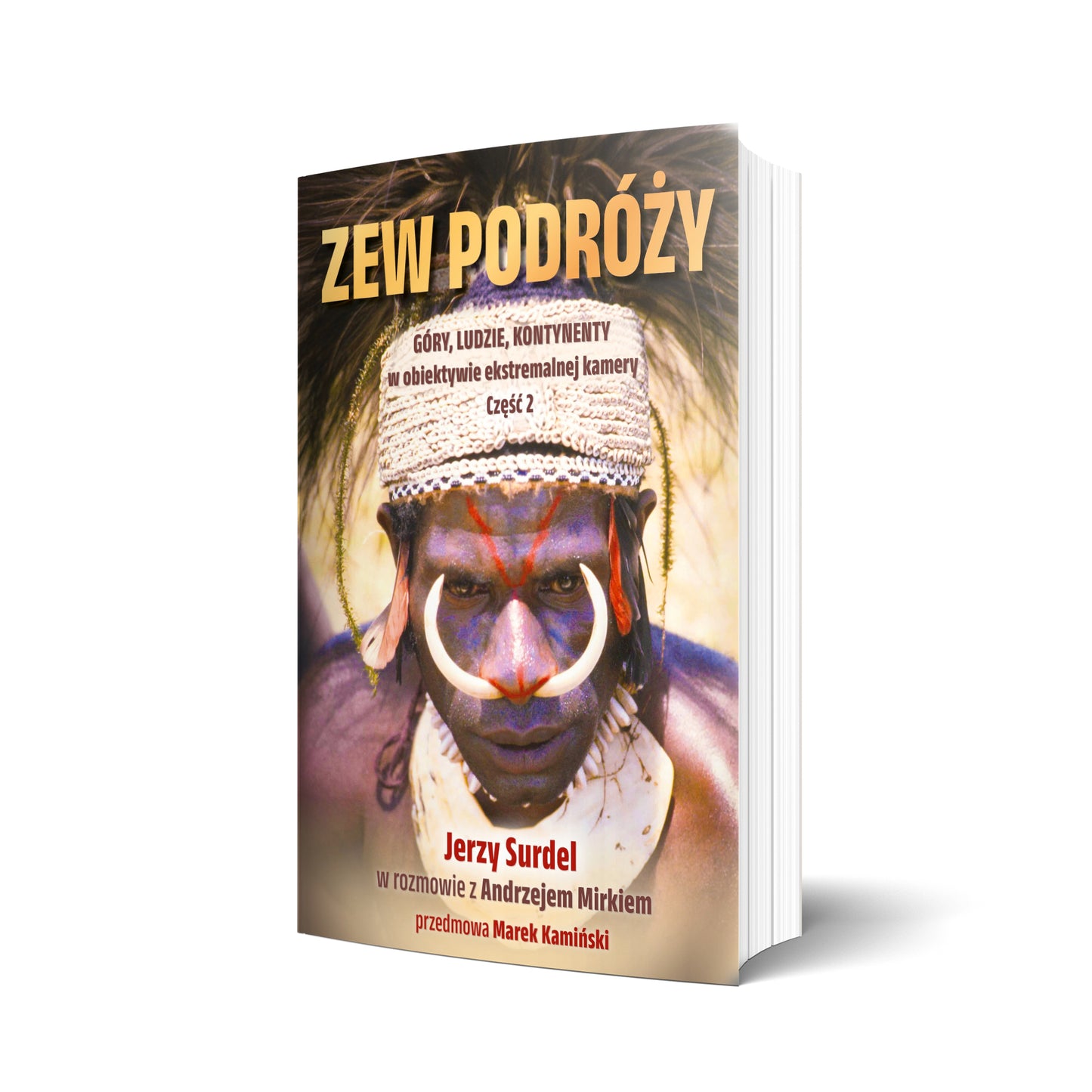 Zew podróży. Góry, ludzie, kontynenty w obiektywie ekstremalnej kamery. Część 2