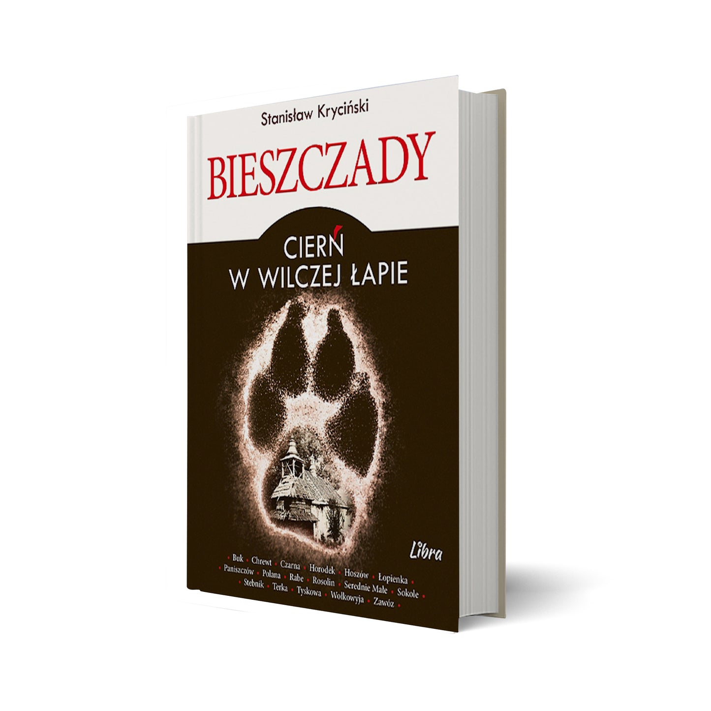 Bieszczady. Cierń w wilczej łapie