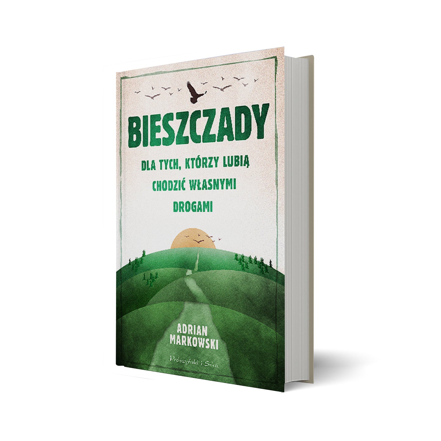 Bieszczady. Dla tych, którzy lubią chodzić własnymi drogami