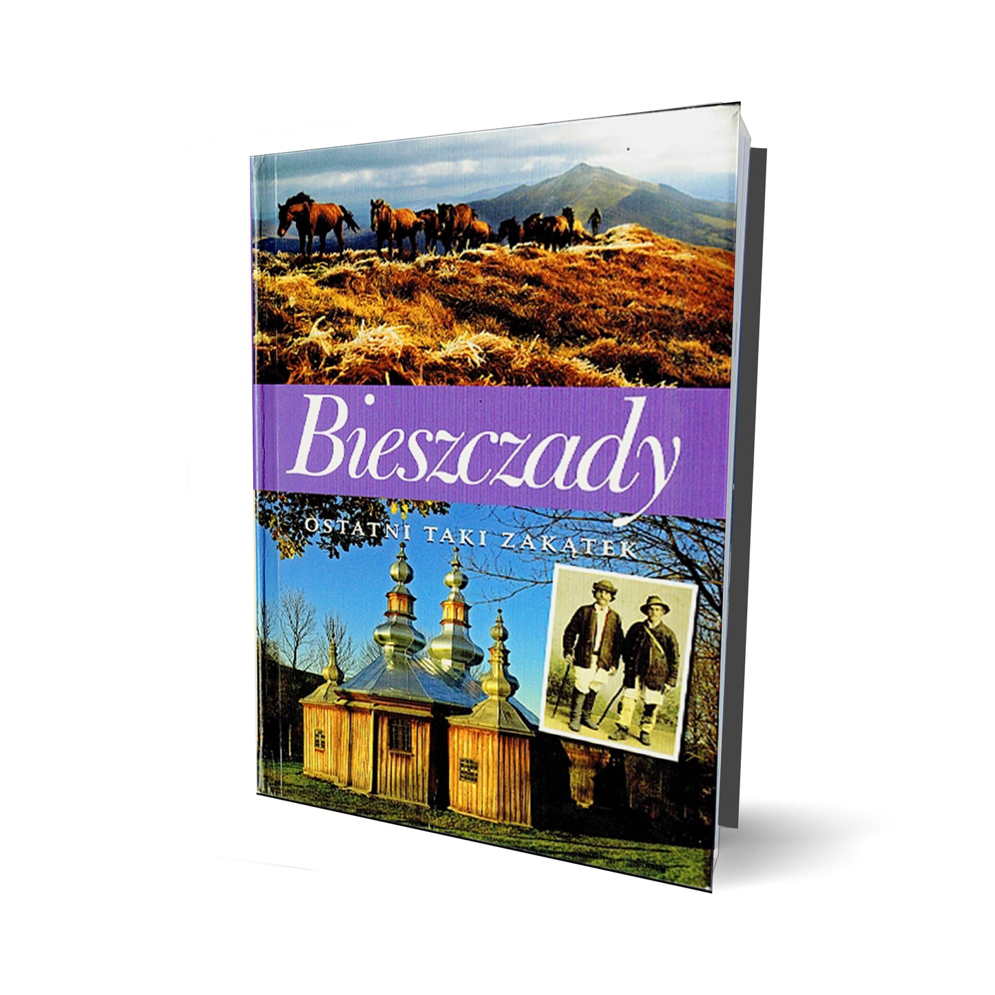 Bieszczady. Ostatni taki zakątek