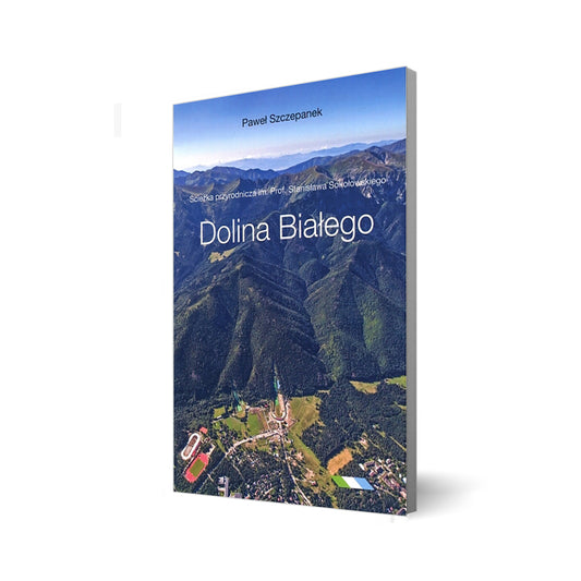 Dolina Białego. Ścieżka przyrodnicza im. Prof. Stanisława Sokołowskiego
