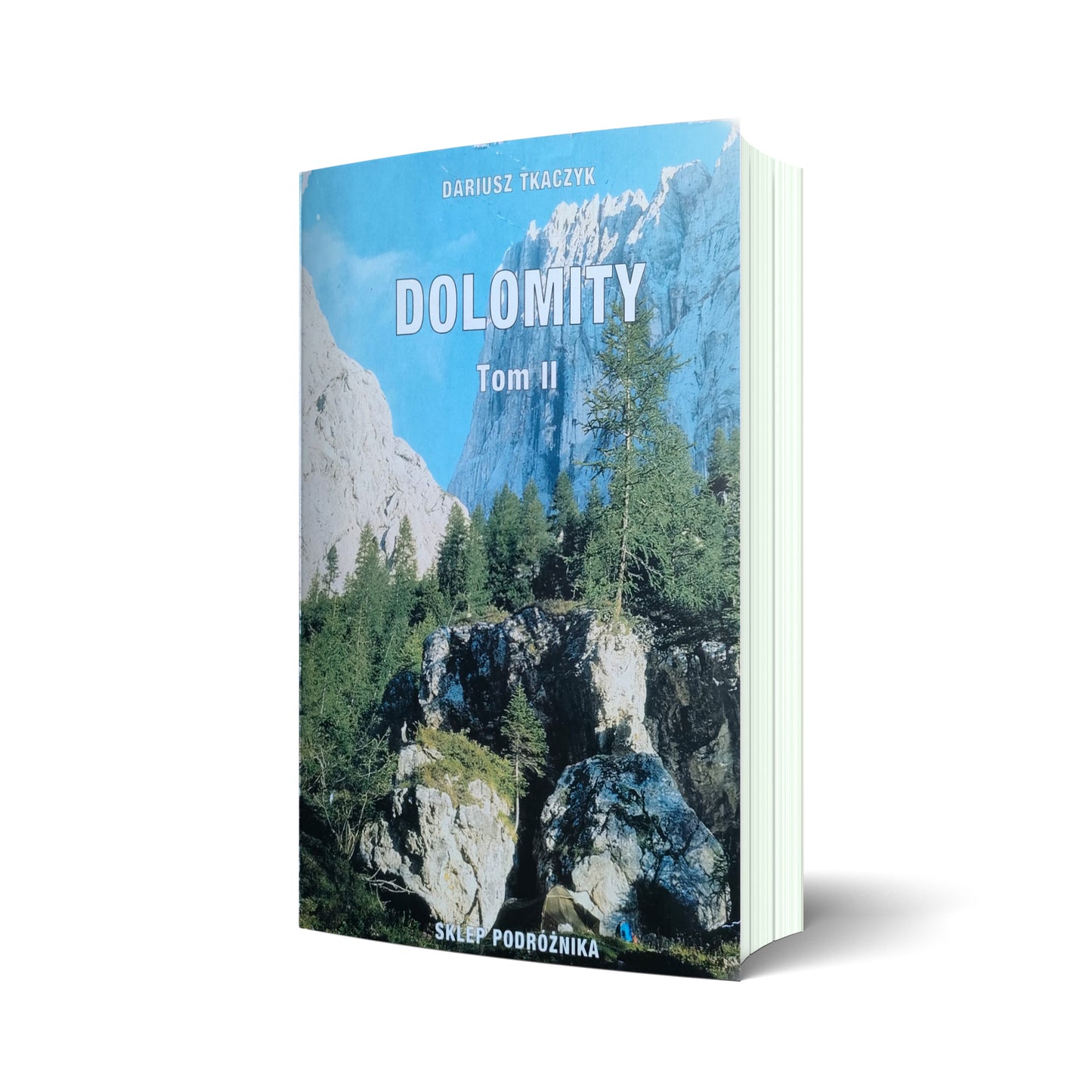 Dolomity. Tom II. Zachód