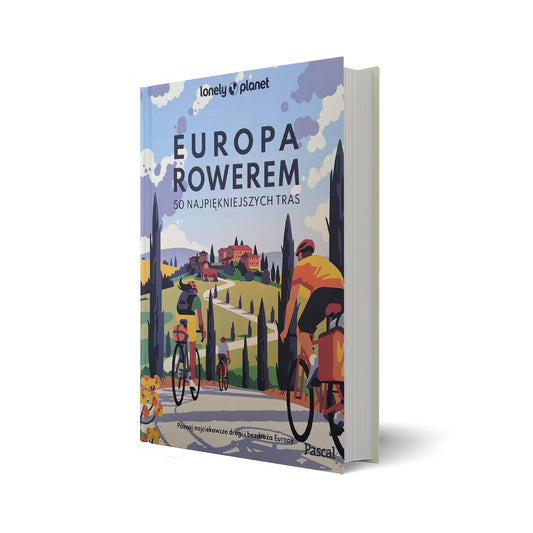 Europa rowerem. 50 najpiękniejszych tras