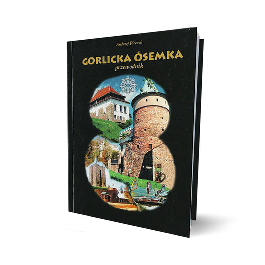 Gorlicka ósemka. Przewodnik