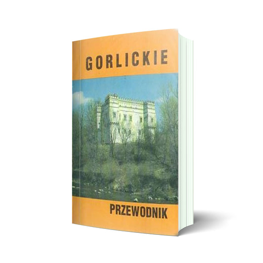 Gorlickie. Przewodnik