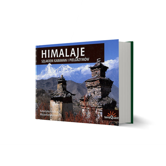 Himalaje. Szlakiem karawan i pielgrzymów