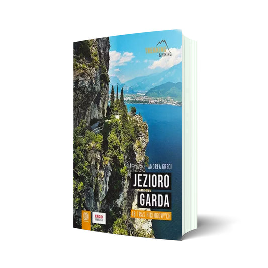 Jezioro Garda. 48 tras hikingowych