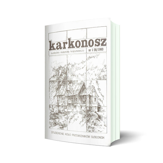 Karkonosz. Sudeckie materiały krajoznawcze nr 8  (1/1993)