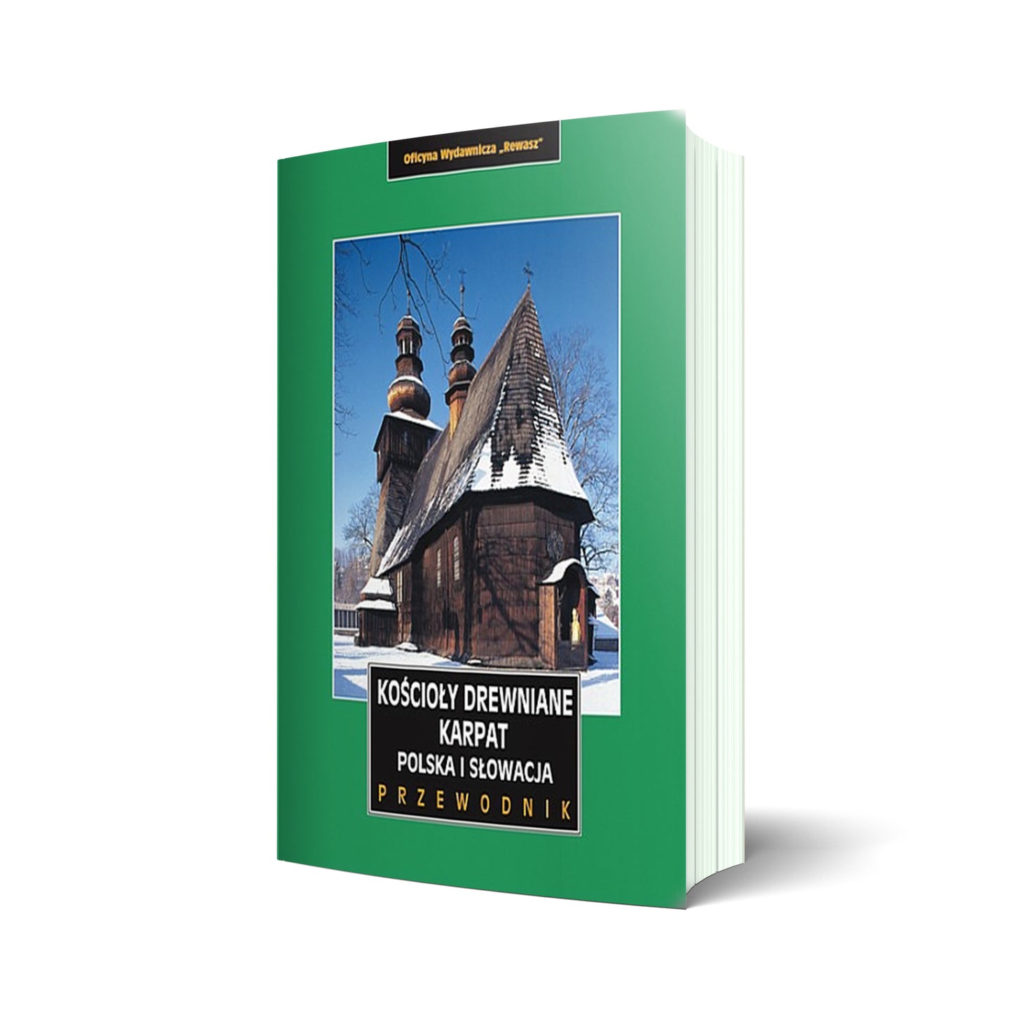 Kościoły drewniane Karpat i Podkarpacia