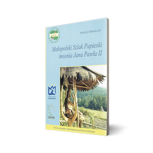 Małopolski Szlak Papieski imienia Jana Pawła II