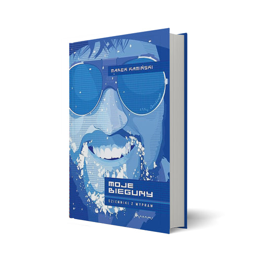 Moje bieguny. Dzienniki z wypraw