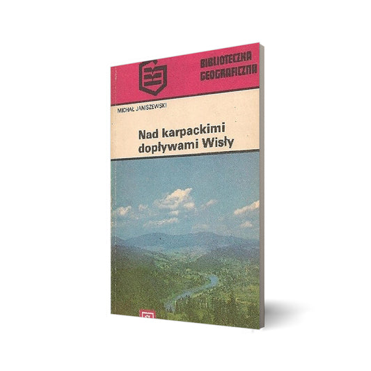 Nad karpackimi dopływami Wisły