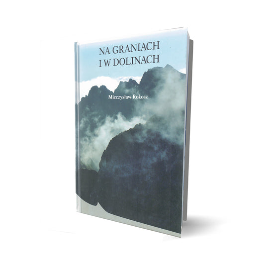 Na graniach i w dolinach