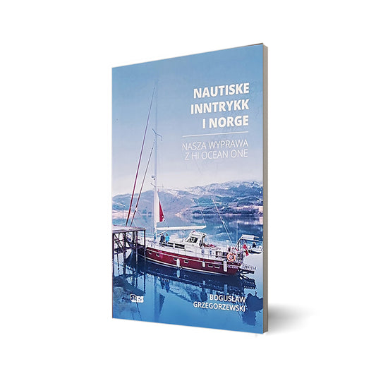 Nautiske Inntrykk i Norge. Nasza wyprawa z Hi Ocean One