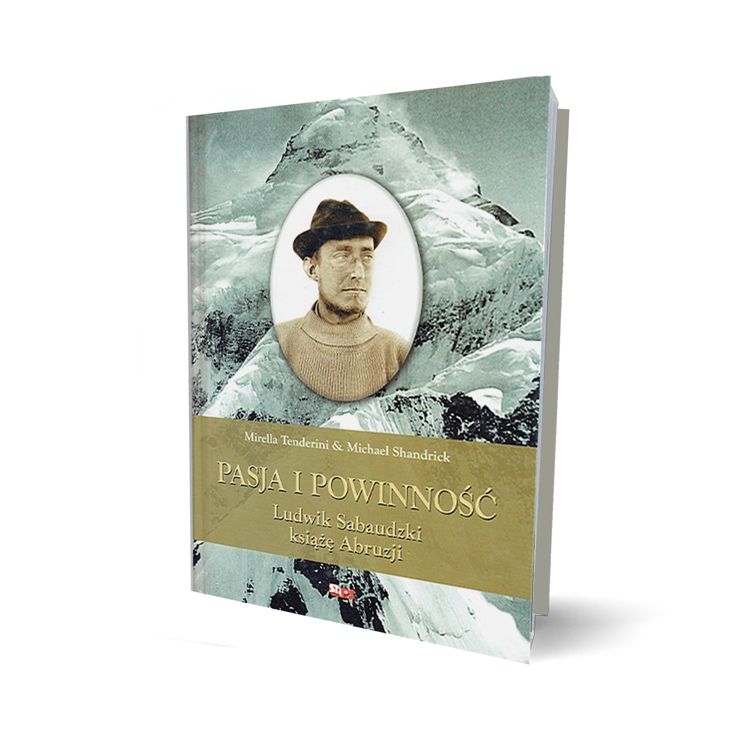 Pasja i powinność. Ludwik Sabaudzki książę Abruzji