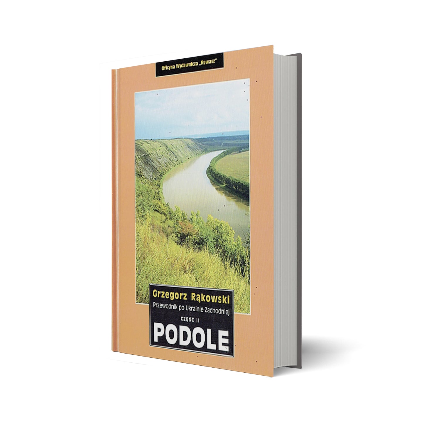 Podole. Przewodnik po Ukrainie Zachodniej część II