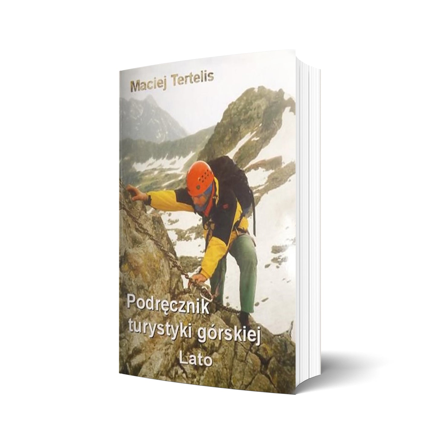Podręcznik turystyki górskiej. Lato