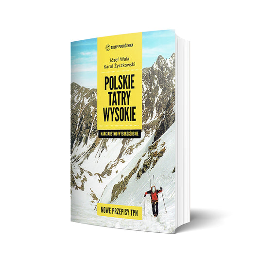 Polskie Tatry Wysokie. Narciarstwo wysokogórskie - wydanie 2021