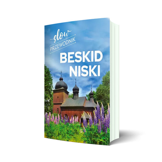 Beskid Niski. Slow przewodnik
