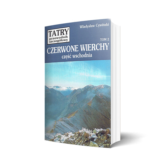 Tatry. Przewodnik szczegółowy, tom 2. Czerwone Wierchy - część wschodnia