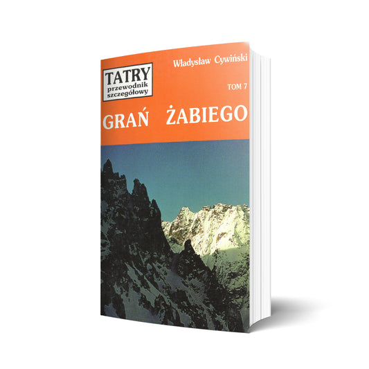 Tatry. Przewodnik szczegółowy, tom 7. Grań Żabiego