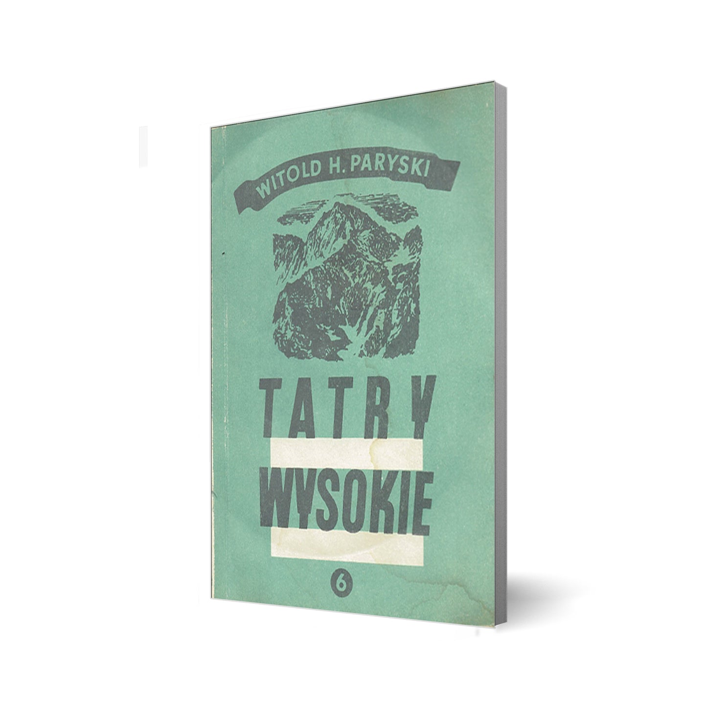 Tatry Wysokie. Przewodnik taternicki 6