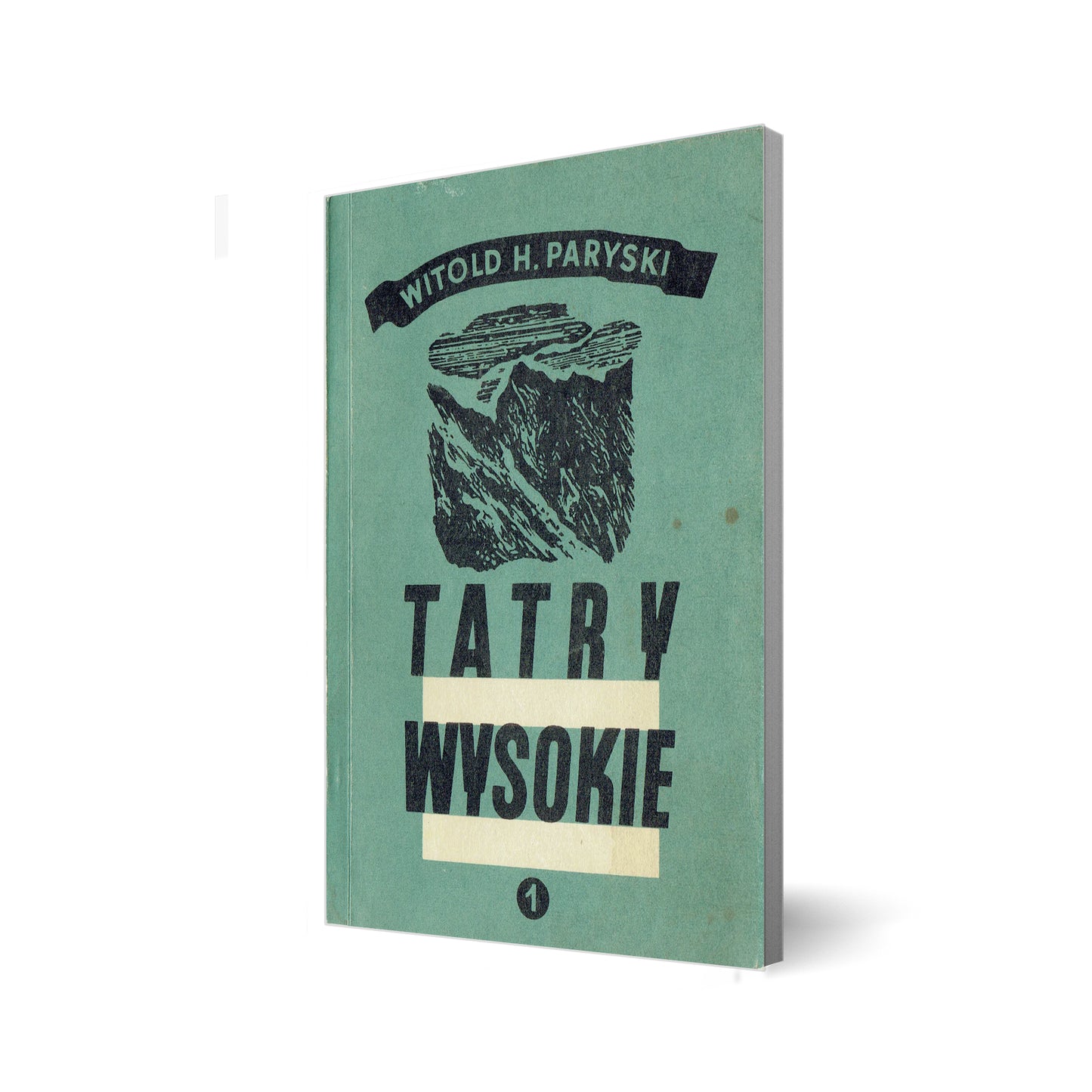 Tatry Wysokie. Przewodnik taternicki 1