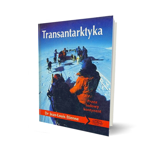 Transantarktyka. Przez lodowy kontynent