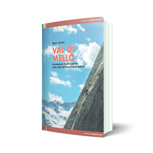 Val di mello. Arrampicate Trad e sportive nella culla del freeclimbing italiano