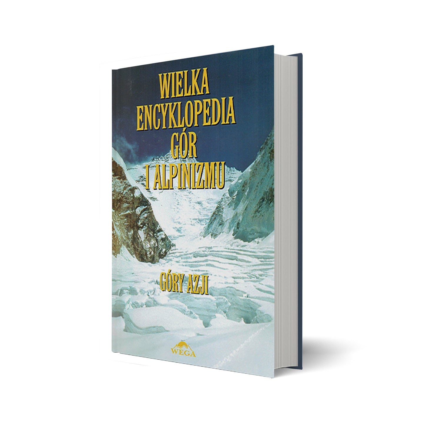 Wielka Encyklopedia Gór i Alpinizmu II tom Góry Azji
