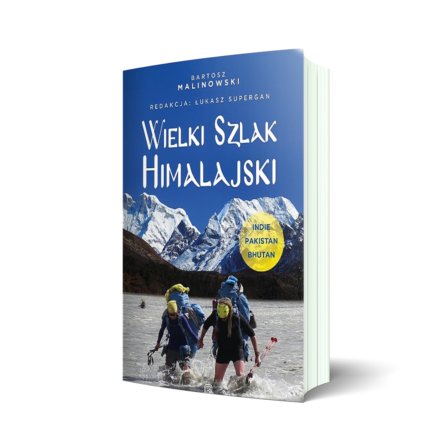 Wielki Szlak Himalajski. Indie, Pakistan, Bhutan