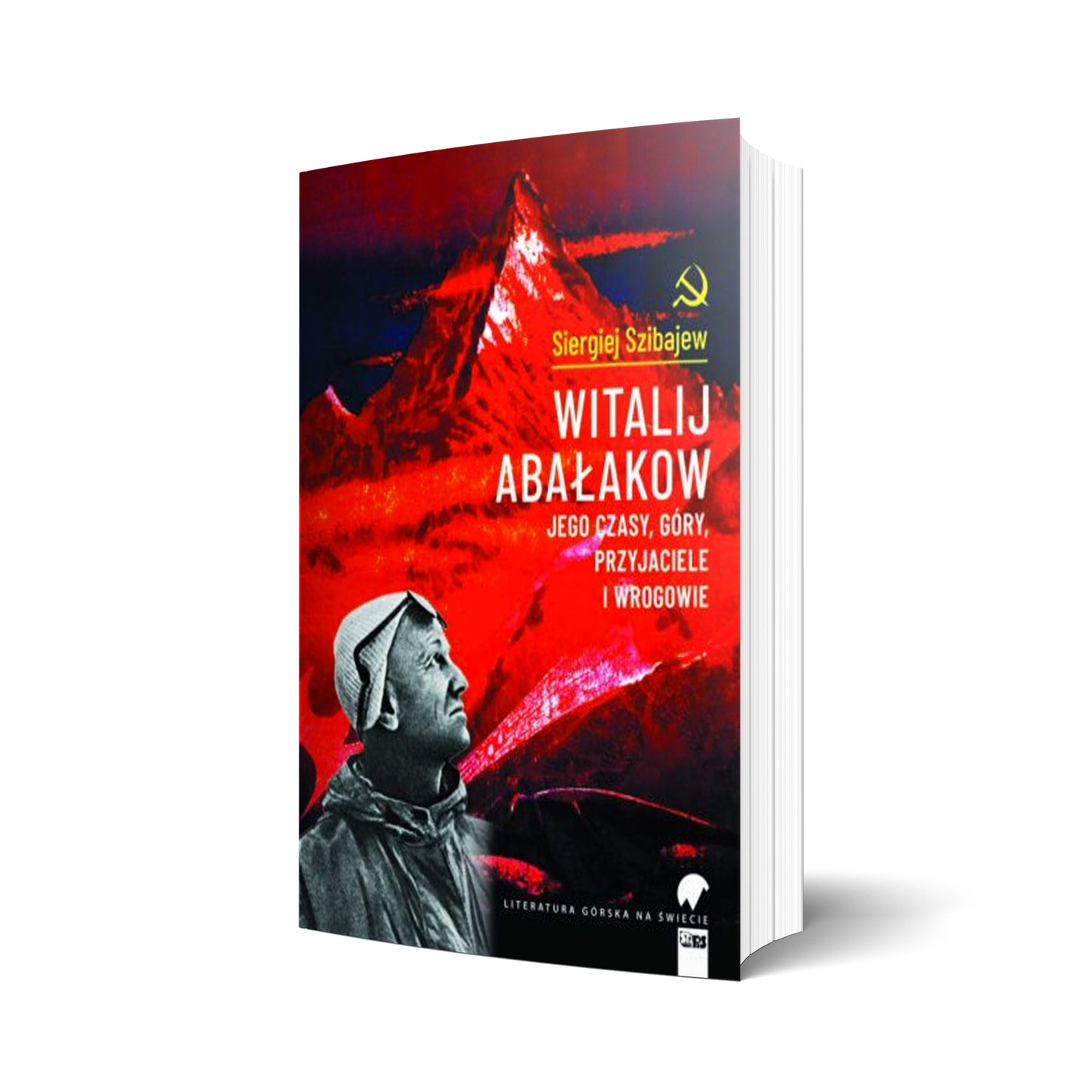 Witalij Abałakow. Jego czasy, góry, przyjaciele i wrogowie