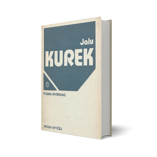 Woda wyżej. Pisma wybrane