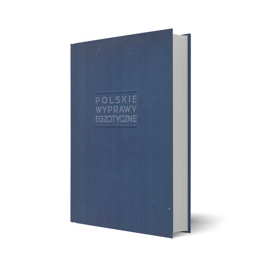 W skałach i lodach świata. Tom II. Polskie wyprawy egzotyczne