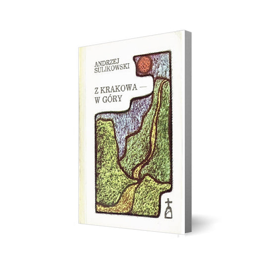 Z Krakowa w góry