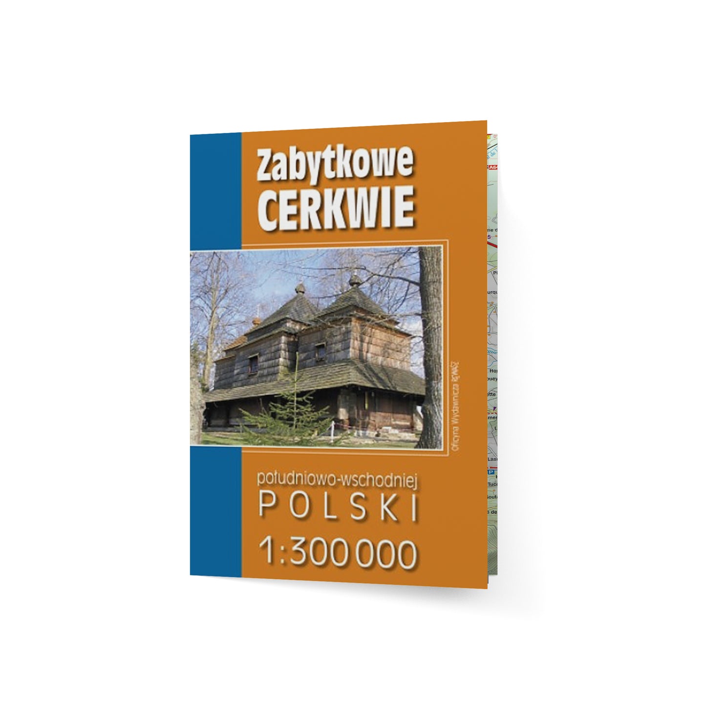 Zabytkowe cerkwie południowo-wschodniej Polski. Mapa w skali 1:300 000. Wydanie 2020