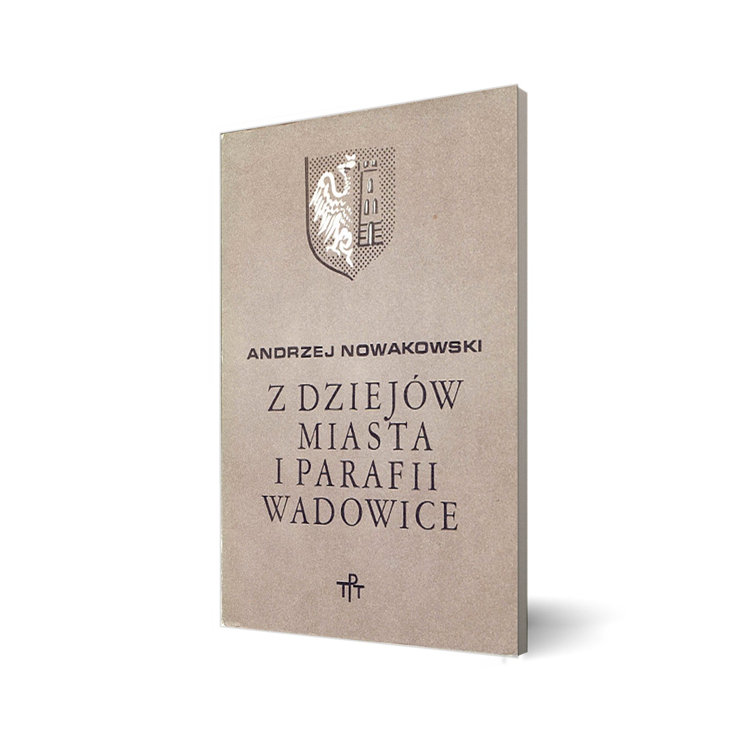Z dziejów miasta i parafii Wadowice. Szkic historyczno-prawny