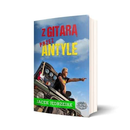 Z gitarą przez Antyle