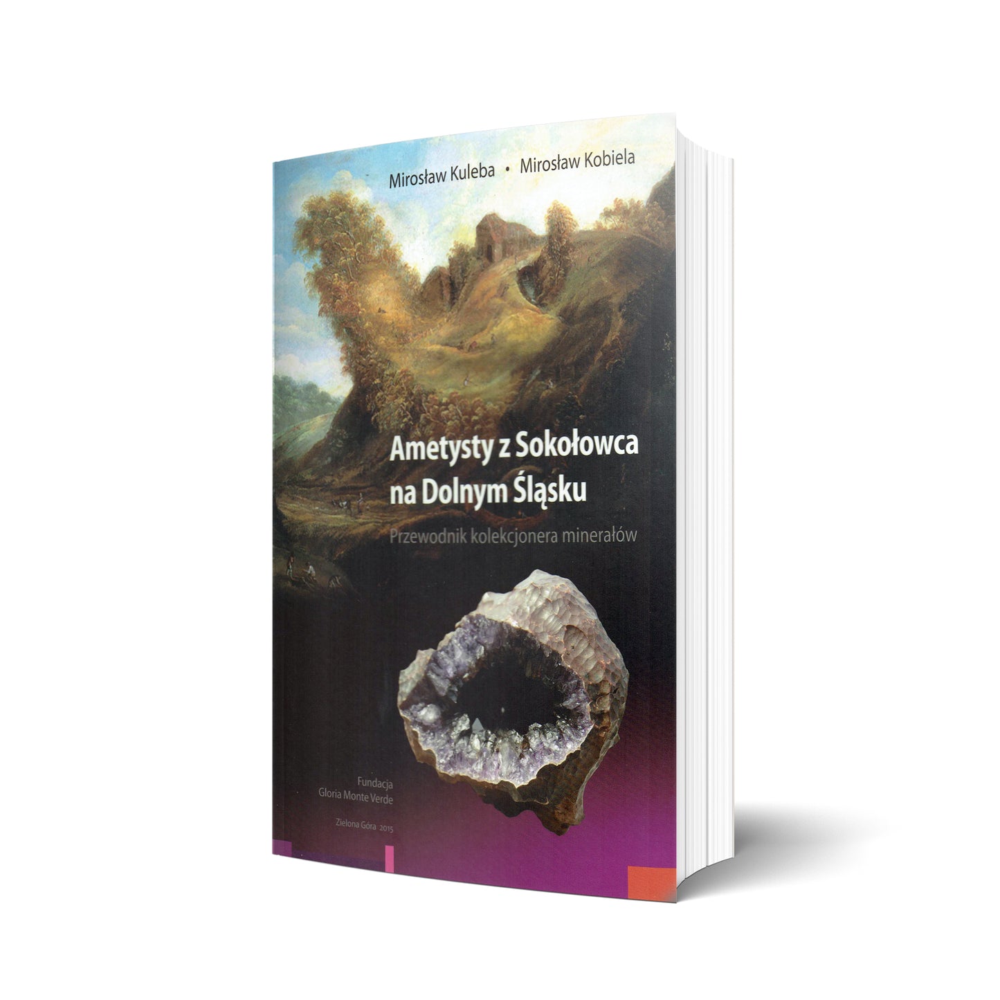 Ametysty z Sokołowca na Dolnym Śląsku
