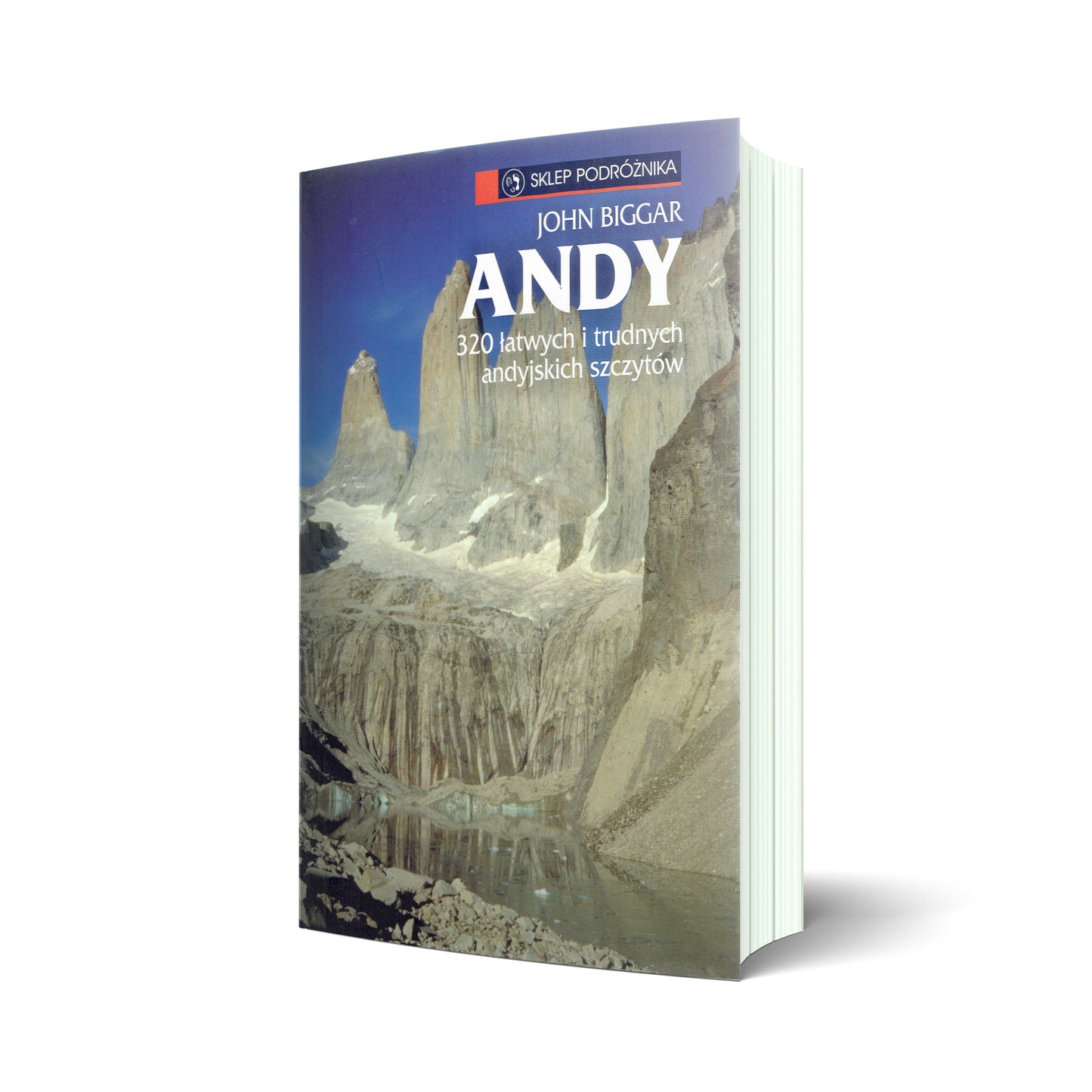 Andy 320 łatwych i trudnych andyjskich szczytów