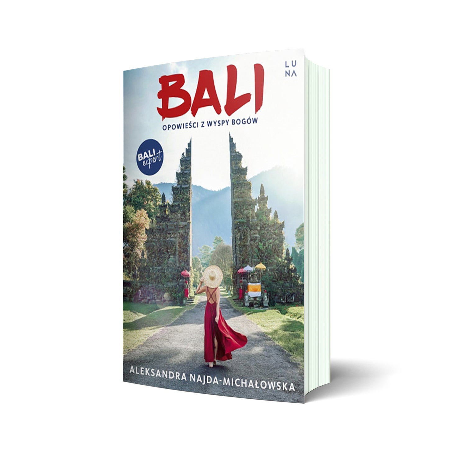 Bali. Opowieści z Wyspy Bogów