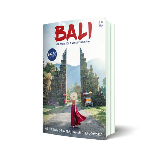 Bali. Opowieści z Wyspy Bogów