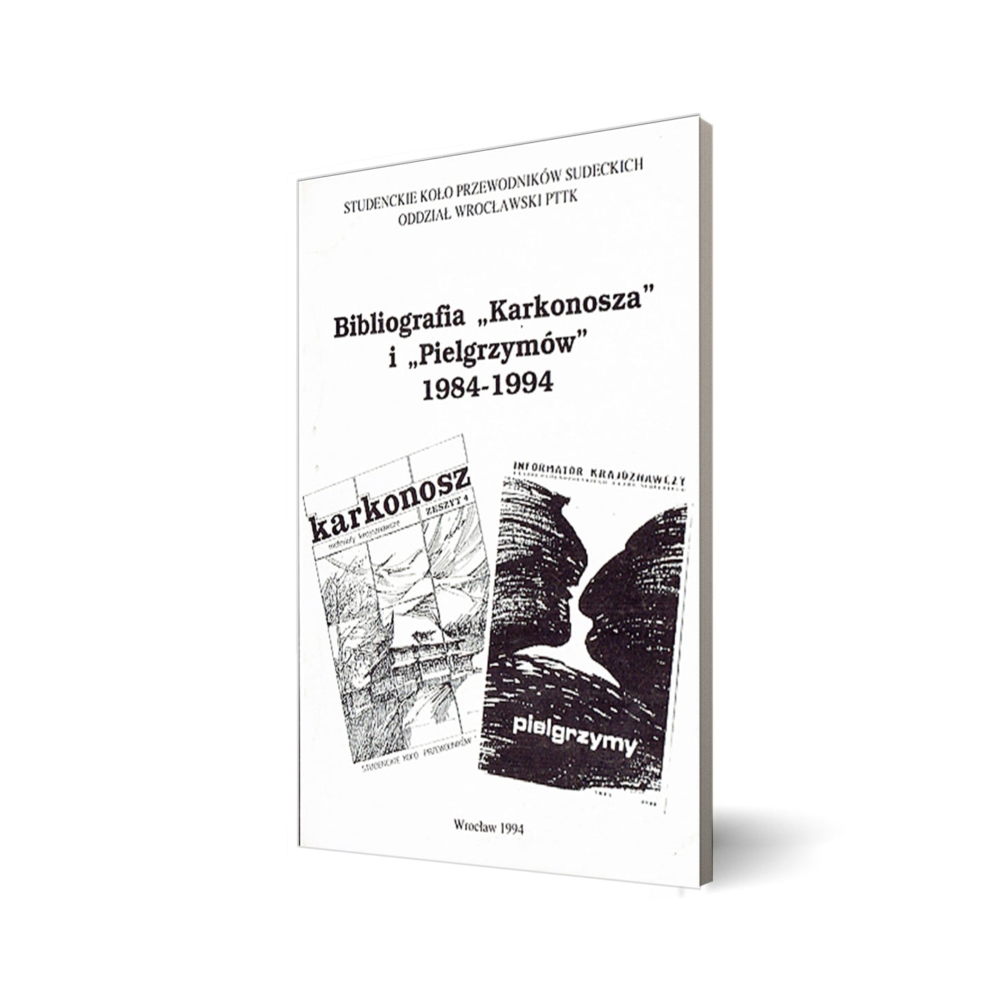 Bibliografia "Karkonosza" i "Pielgrzymów" 1984-1994