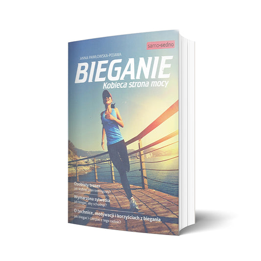 Bieganie. Kobieca strona mocy