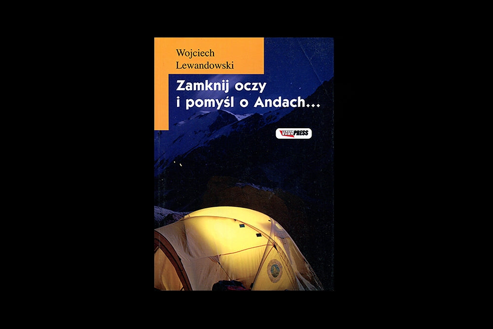 Zamknij oczy i pomyśl o Andach...