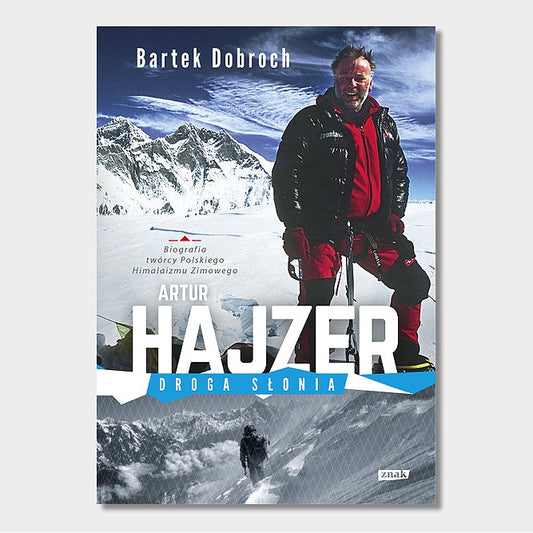 Artur Hajzer. Droga słonia