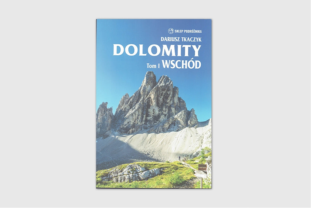 Dolomity. Tom I Wschód