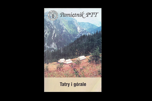 Pamiętnik PTT. Tom 9. Tatry i górale