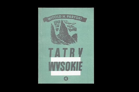 Tatry Wysokie. Przewodnik taternicki 4